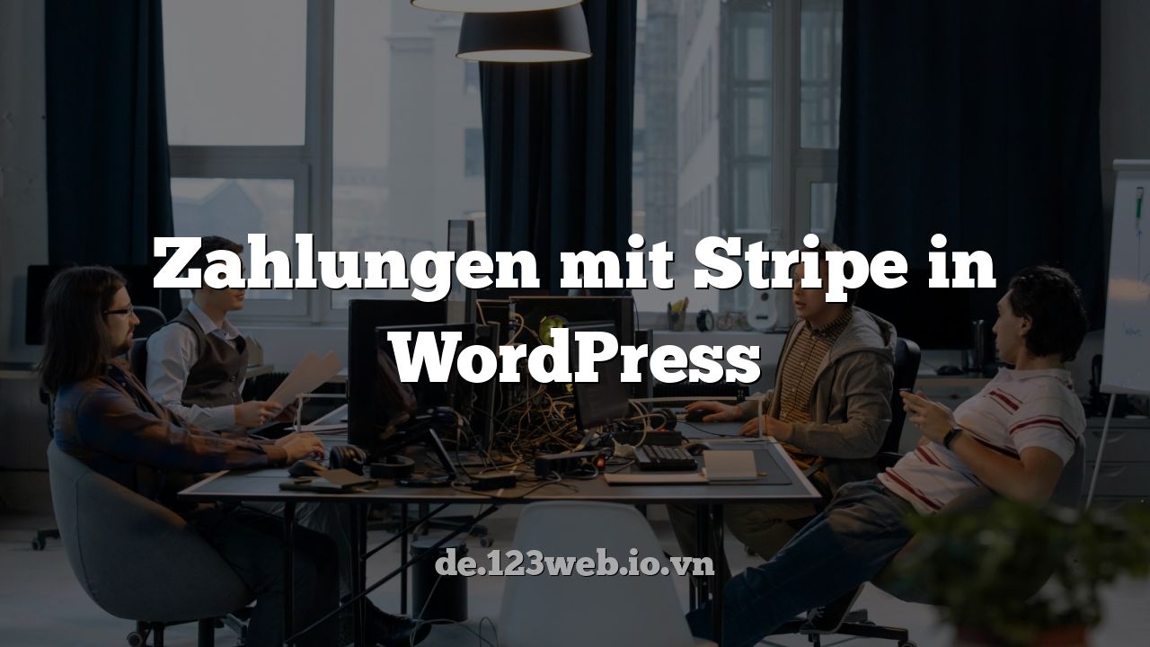 Zahlungen mit Stripe in WordPress